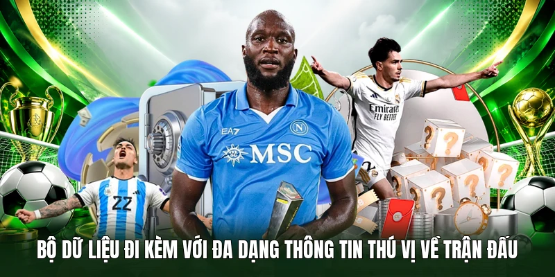 Bộ dữ liệu đi kèm với đa dạng thông tin thú vị về trận đấu