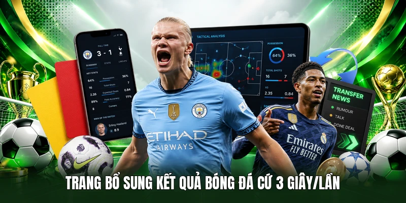 Trang bổ sung Kết Quả Bóng Đá cứ 3 giây/lần